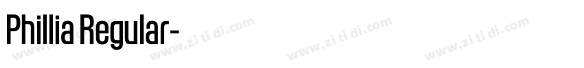 Phillia Regular字体转换 Phillia Regular字体转换